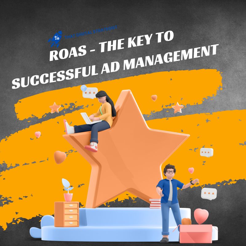 ROAS, The Key to Successful Ad Management