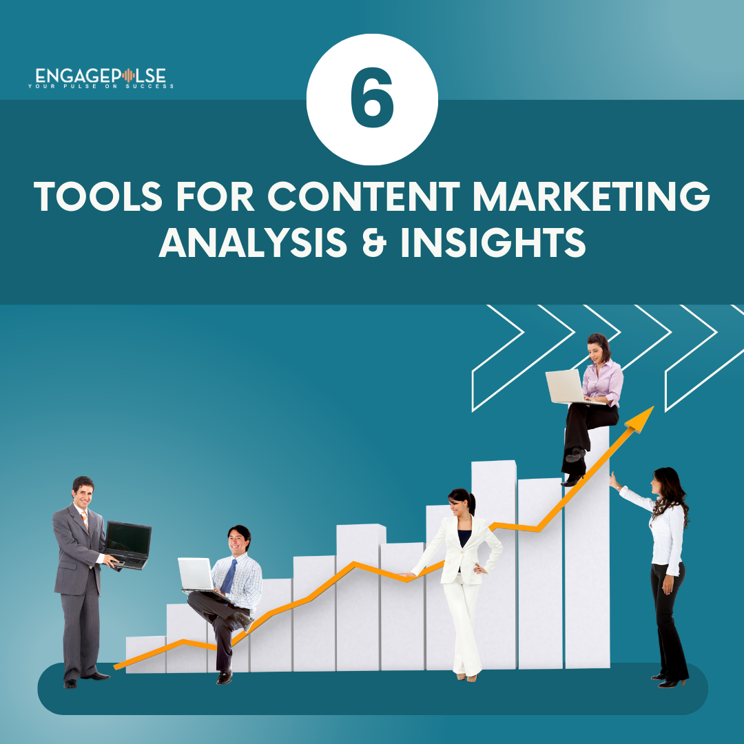 Image about 6 Tools for Content Marketing Analysis & Insights