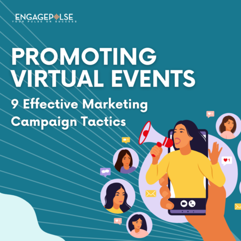 Promoting Virtual Events: 9 Effective Marketing Campaign Tactics ...