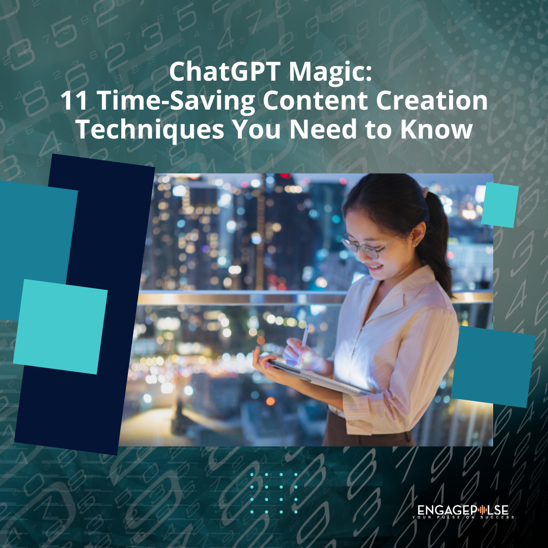 Image about ChatGPT Magic: 11 Time-Saving Content Creation Techniques You Need to Know