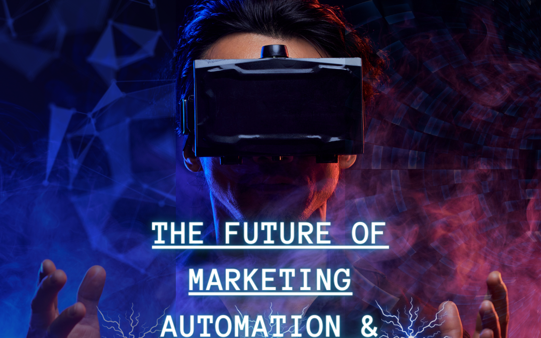 The Future of Marketing Automation & Personalization