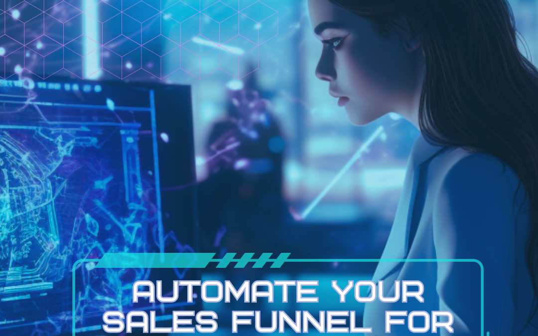 Automate Your Sales Funnel for Success