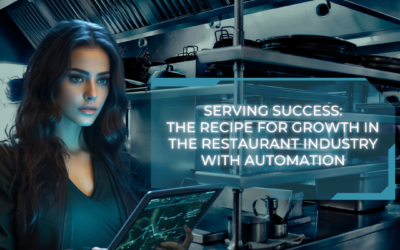 Serving Success: The Recipe for Growth in the Restaurant Industry with Automation